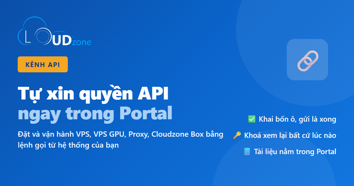 API Cloudzone: khách nào cũng xin được, đặt và quản lý dịch vụ từ hệ thống của mình