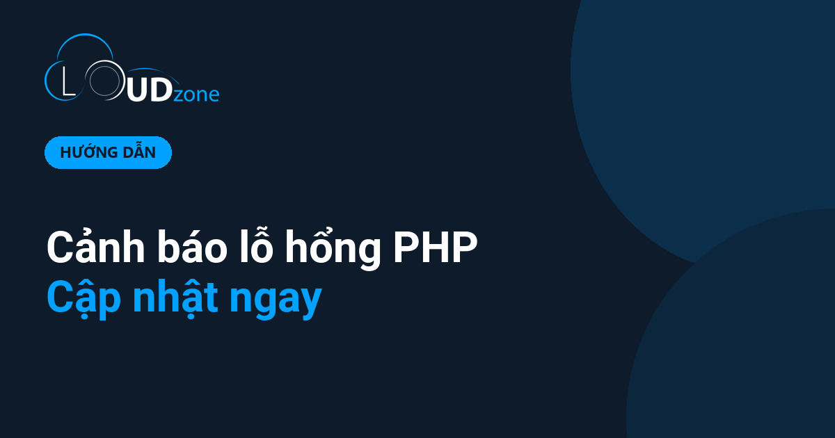 Cảnh báo PHP2Shell: hai lỗ hổng nghiêm trọng trong PHP, cần cập nhật ngay