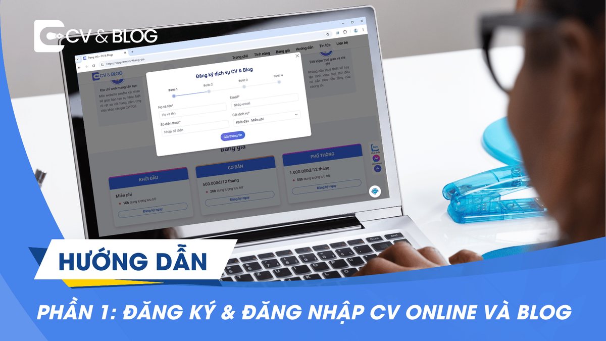 PHẦN 1: Hướng Dẫn Đăng Ký & Đăng Nhập CV & Blog