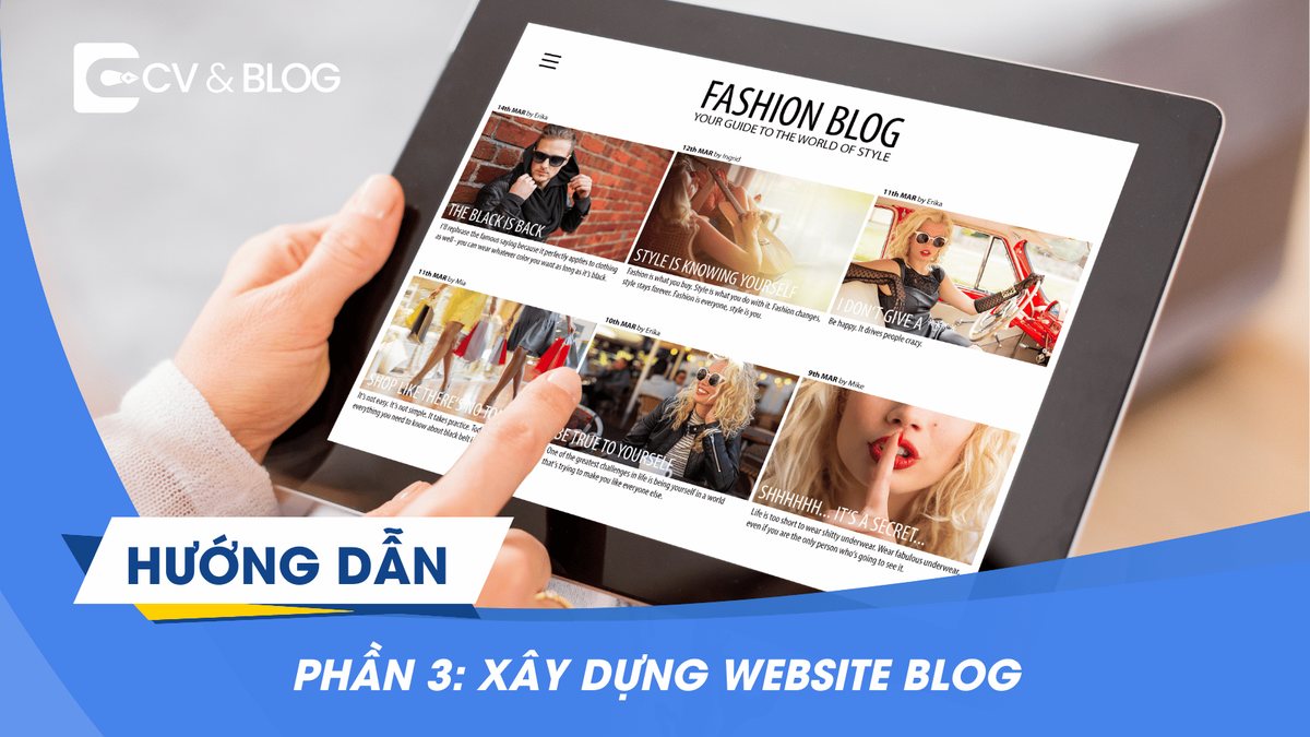 PHẦN 3: Hướng dẫn xây dựng website Blog cá nhân | CV & Blog