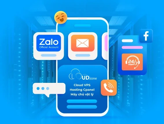 Liên hệ Cloudzone qua Zalo, Messenger, Email, Hotline hỗ trợ 24/7